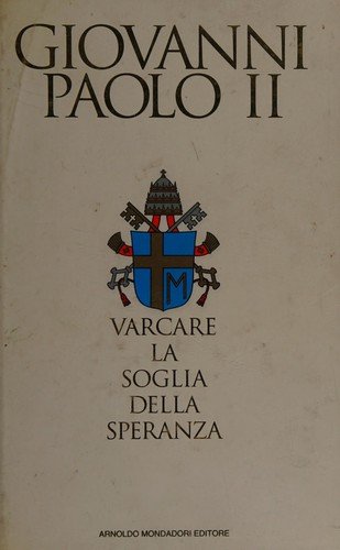 Varcare la soglia della speranza