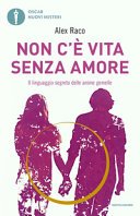 Non c'è vita senza amore
