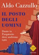 Il posto degli uomini: Dante in Purgatorio dove andremo tutti