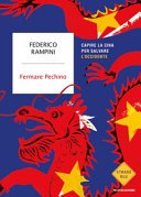 Fermare Pechino: Capire la Cina per salvare l'Occidente