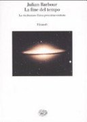 La fine del tempo. La rivoluzione fisica prossima ventura