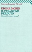 Il paradigma perduto. Che cos'è la natura umana?