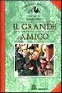 Il grande amico