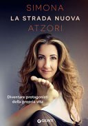La strada nuova: Diventare protagonisti della propria vita