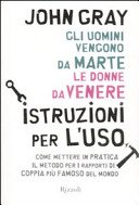 Gli uomini vengono da Marte, le donne da Venere: Istruzioni per l'uso