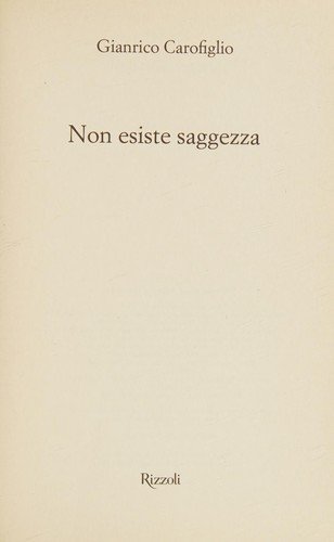 Non esiste saggezza