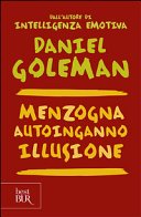 Menzogna, autoinganno, illusione