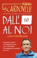 Dall'io al noi: La via per un mondo nuovo