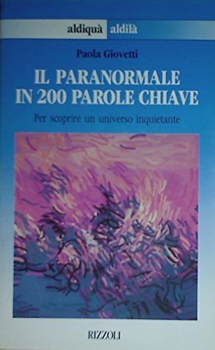 Il paranormale in 200 parole chiave