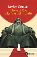 Il folle di Dio alla fine del mondo