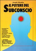 Il potere del subconscio