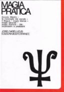 Magia pratica. Il grande Alberto. Le meraviglie del mondo. Il magus. Magia naturale. Magia d'Amore. Filtri, incantesimi, predizioni. Cartomanzia. Astrologia (Vol. 3)