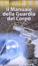 Il manuale della guardia del corpo