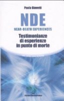 NDE Near-death experiences testimonianze di esperienze in punto di morte
