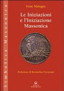 Le iniziazioni e l'iniziazione massonica