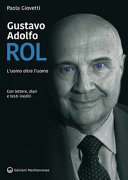 Gustavo Adolfo Rol: Con lettere, diari e testi inediti