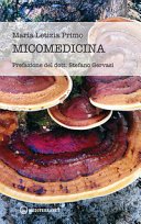 Micomedicina prefazione del dott. Stefano Gervasi