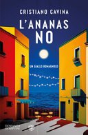 L'ananas no: Un giallo romagnolo