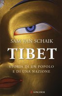 Tibet: Storia di un popolo e di una nazione