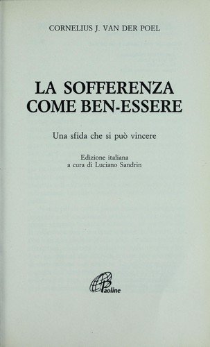 La sofferenza come ben-essere. Una sfida che si può vincere