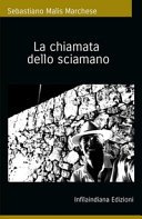 La chiamata dello sciamano (Italian Edition)
