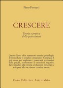 Crescere. Teoria e pratica della psicosintesi