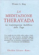 La meditazione theravada. La trasformazione buddhista dello yoga