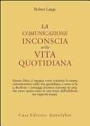 La comunicazione inconscia nella vita quotidiana