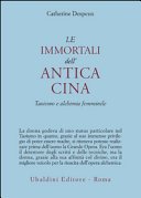 Le immortali dell'antica Cina. Taoismo e alchimia femminile