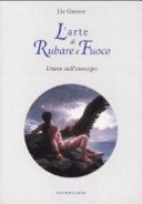L'arte di rubare il fuoco. Urano nell'oroscopo