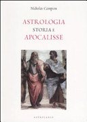 Astrologia. Storia e apocalisse
