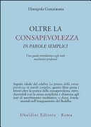 Oltre la consapevolezza in parole semplici