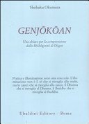 Genjõkõan. Una chiave per la comprensione dello «Shõbõgenzõ» di Dõgen
