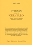 Istruzioni per l'uso del cervello