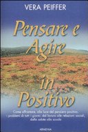 Pensare e agire in positivo