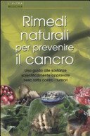 Rimedi naturali per prevenire il cancro