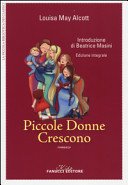 Piccole donne crescono. Ediz. integrale