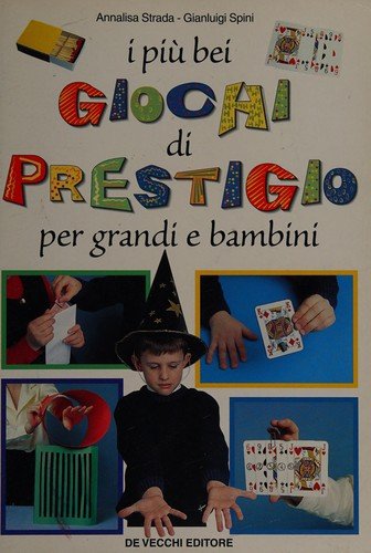 I più bei giochi di prestigio