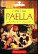 Come fare paella, gazpacho e sangria