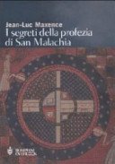 I segreti della profezia di san Malachia