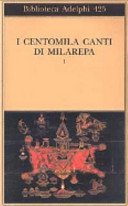I centomila canti di Milarepa (Vol. 1)