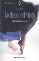 La danza del vuoto: Piena realizzazione del Sé