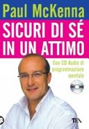 Sicuri di sé in un attimo. Con CD-Audio