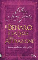 Il denaro e la Legge dell'Attrazione