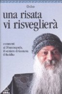 Una risata vi risveglierà. Commenti al Dhammapada, il sentiero di Gautama il Buddha (Vol. 4)