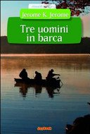 Tre uomini in barca (Classici junior)