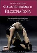 Corso superiore di filosofia yoga (Esoterica e mistero)
