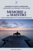 Memorie di un maestro. Venti storie brevi da un maestro spirituale