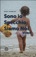 Sono Io Specchio Siamo Noi Vivere.