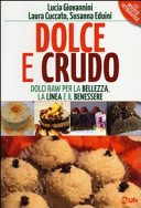 Dolce e Crudo (Salute e benessere)